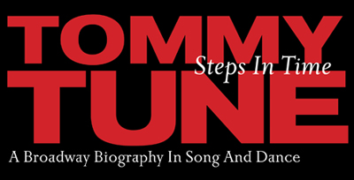 Post image for Tommy Tune-Steps in Time On Sale Now At Dallas Summer Musicals